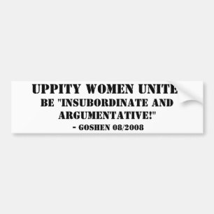 Autocollant De Voiture Les femmes arrogantes unissent ! , Soyez "insoumis