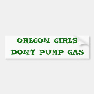 AUTOCOLLANT DE VOITURE LES FILLES DE L'ORÉGON NE POMPENT PAS LE GAZ
