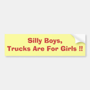 Autocollant De Voiture Les garçons idiots, camions sont pour des filles