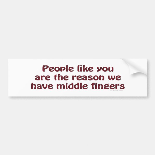 Autocollant De Voiture Les gens vous aiment des doigts Bumpersticker (Devant)