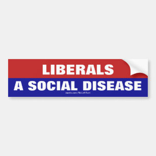 Autocollant De Voiture Les Libéraux Sont Un Sticker Pour Maladie Sociale