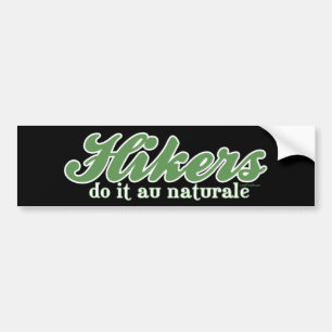 Autocollant De Voiture Les randonneurs le font Au Naturale