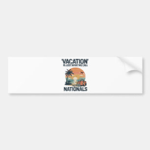 Autocollant De Voiture Les vacances sont juste ce qu'on appelle nationaux