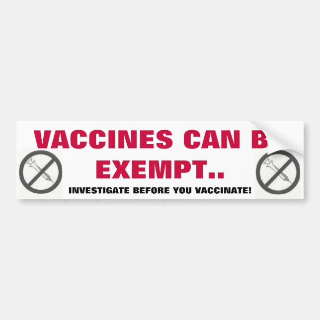AUTOCOLLANT DE VOITURE LES VACCINS PEUVENT ÊTRE EXEMPTS. (Devant)