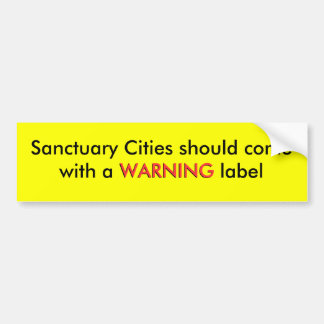 Autocollant De Voiture Les villes de sanctuaire devraient venir avec un