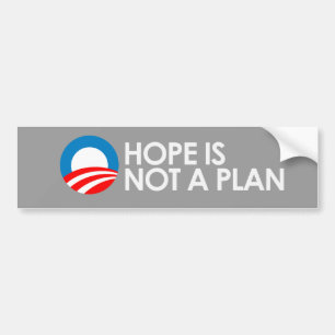 Autocollant De Voiture L'ESPOIR N'EST PAS un PLAN 2 Bumpersticker