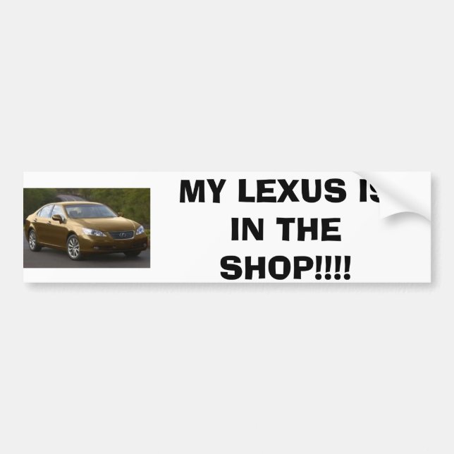 AUTOCOLLANT DE VOITURE LEXUS, MON LEXUS EST DANS LE MAGASIN ! ! ! ! (Devant)