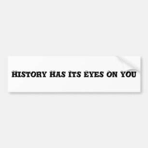 Autocollant De Voiture L'histoire a ses yeux sur vous adhésif pour