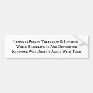 Autocollant De Voiture Liberals Hypocrisy on Tolerance Bumper Sticker