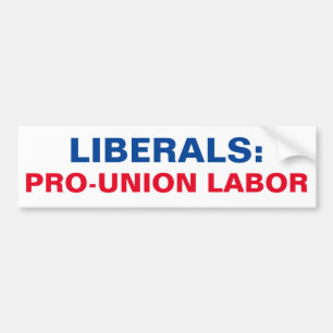 AUTOCOLLANT DE VOITURE LIBÉRAUX TRAVAILLEURS PRO-UNION