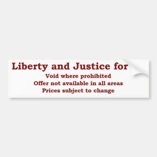 Autocollant De Voiture Liberté et justice pour tout nul où interdit