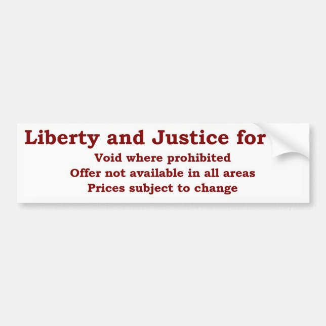 Autocollant De Voiture Liberté et justice pour tout nul où interdit (Devant)