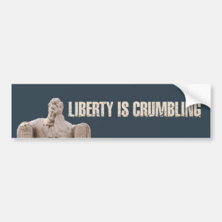 Autocollant De Voiture Liberty is Crumbling bumper sticker