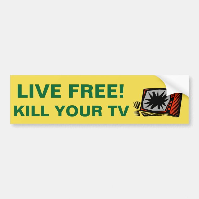 AUTOCOLLANT DE VOITURE LIBRE VIVANT ! TUEZ VOTRE TV - (Devant)