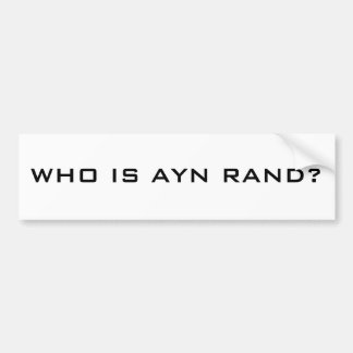 AUTOCOLLANT DE VOITURE L'OMS EST AYN RAND ?