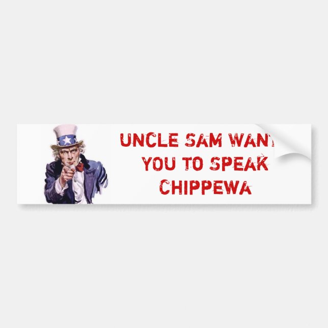 Autocollant De Voiture L'Oncle Sam veut que VOUS parliez Chippewa (Devant)