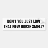 Love New Horse Smell Horse Trailer