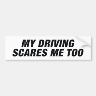Autocollant De Voiture Ma Conduite Me Fait Peur Aussi