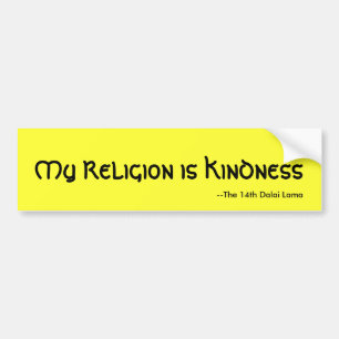 Autocollant De Voiture Ma religion est gentillesse, --14ème Dalai Lama