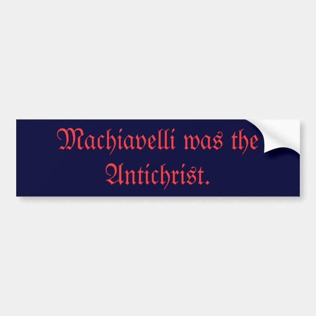 Autocollant De Voiture Machiavel était l'antichriste (Devant)