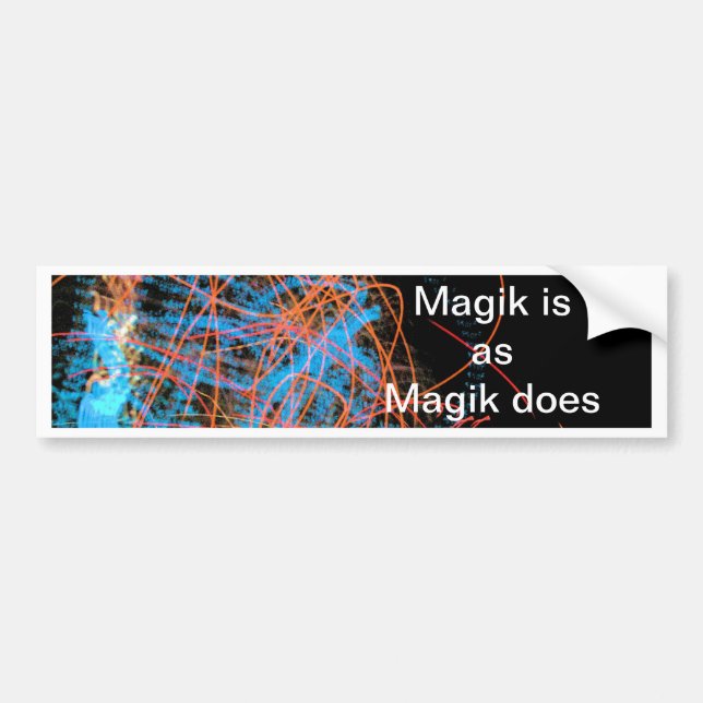 Autocollant De Voiture Magik est… adhésif pour pare-chocs (Devant)