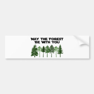 Autocollant De Voiture Mai la forêt soit avec vous