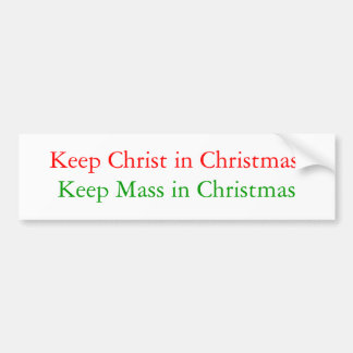 Autocollant De Voiture Maintenez le Christ dans Noël, maintenez la masse