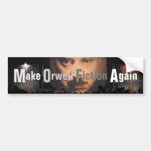 Autocollant De Voiture Make Orwell Fiction Again