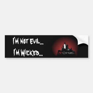 Autocollant De Voiture Mal de la citadelle Sticker1-Not… je suis mauvais…