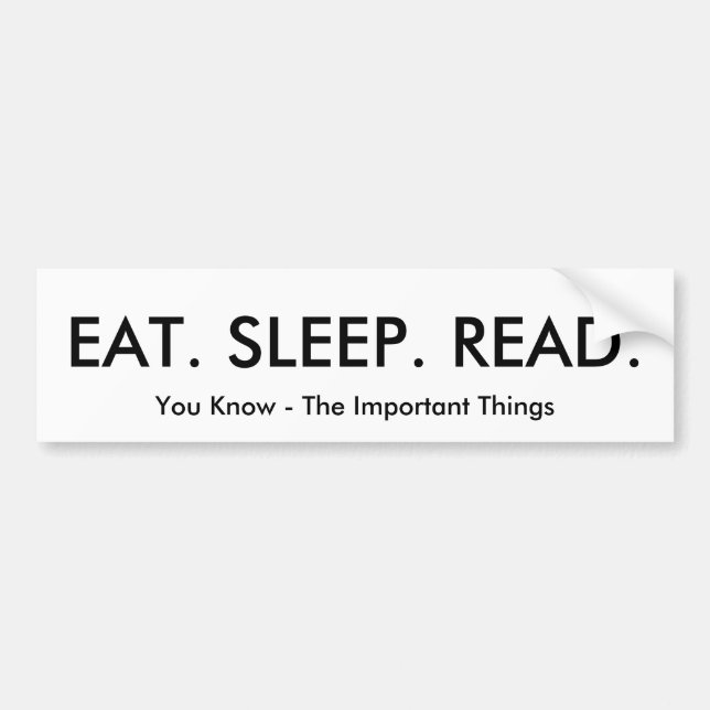 Autocollant De Voiture Mangez, dormez, lisez Bumpersticker (Devant)
