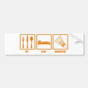 Autocollant De Voiture Mangez le badminton de sommeil
