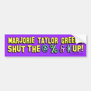 Autocollant De Voiture Marjorie Taylor Greene, fermez le @%&# !