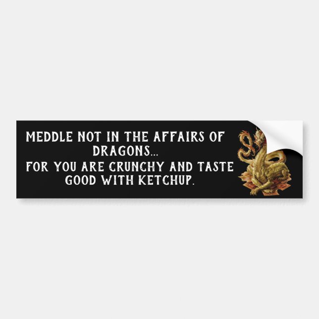 Autocollant De Voiture Meddle Pas Dans Les Affaires Des Dragons (Devant)