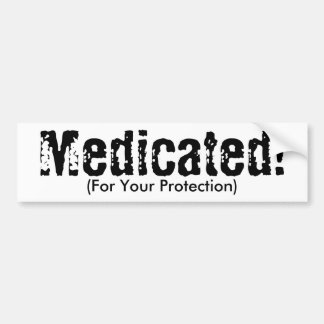 Autocollant De Voiture Médicamenté ! , (pour votre protection)