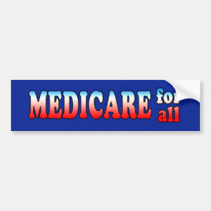 Autocollant De Voiture Medicare for All Bumper Sticker
