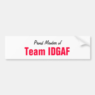 Autocollant De Voiture Membre fier de l'équipe IDGAF
