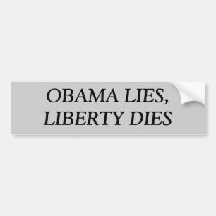 AUTOCOLLANT DE VOITURE MENSONGES D'OBAMA, MATRICES DE LIBERTÉ