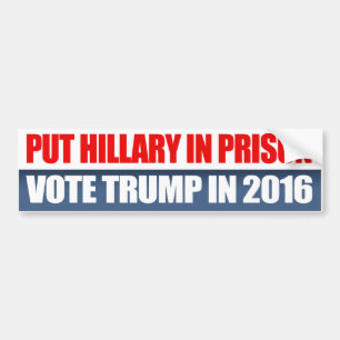 Autocollant De Voiture Mettez Hillary en prison - votez l'atout en 2016 -