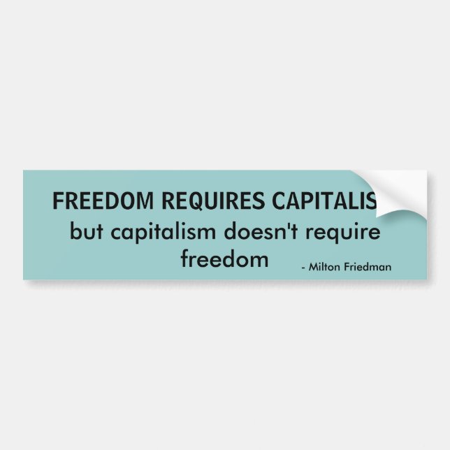Autocollant De Voiture - Milton Friedman, LIBERTÉ A BESOIN du (Devant)