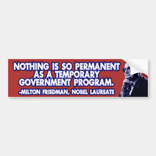 Autocollant De Voiture Milton Friedman sur des programmes gouvernementaux