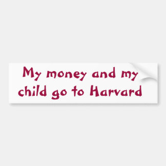 Autocollant De Voiture Mon argent et mon enfant vont à Harvard