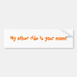 Autocollant De Voiture Mon autre tour est votre maman !