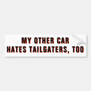Autocollant De Voiture Mon Autre Voiture Déteste Les Tailgatateurs, Aussi