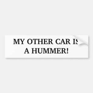 AUTOCOLLANT DE VOITURE MON AUTRE VOITURE EST HUMMER !