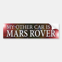 "MON AUTRE VOITURE EST MARS ROVER "