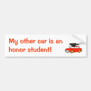 Autocollant De Voiture Mon autre voiture est un étudiant d'honneur !