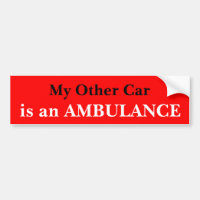 Mon autre voiture est une ambulance