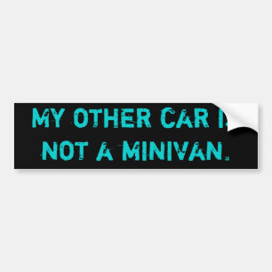Autocollant De Voiture Mon autre voiture n'est pas un minivan.