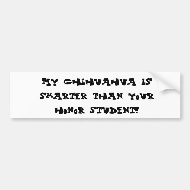 Autocollant De Voiture Mon chiwawa est plus futé que votre étudiant (Devant)