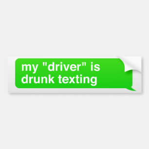 Autocollant De Voiture Mon "conducteur" est service de mini-messages ivre